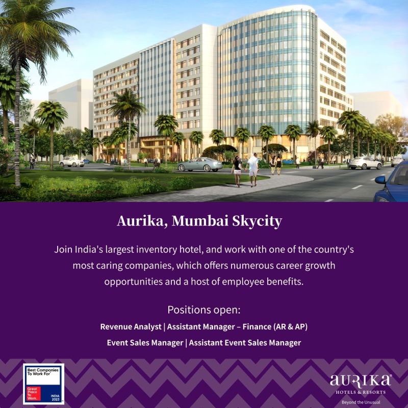 Job openings in Lemon Tree’s Aurika Mumbai Skycity Hospitality Tip Of