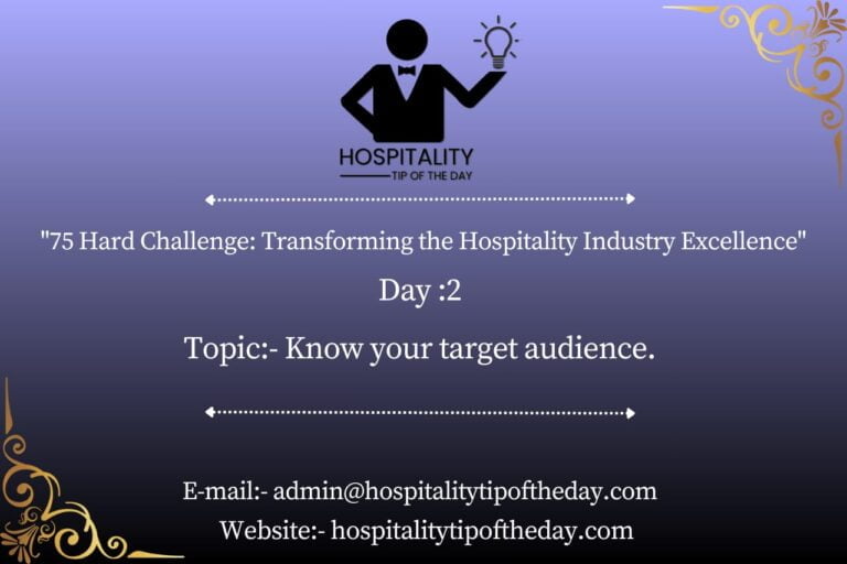Know Your Target Audience in the Hospitality Industry: A Strategic Guide