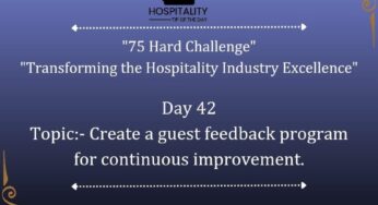 Creating a Guest Feedback Program for Continuous Improvement in the Hospitality Industry
