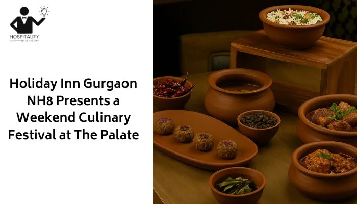 Holiday Inn Gurgaon NH8 Presents a Weekend Culinary Festival at The Palate