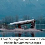 15 Best Spring Destinations in India – Perfect for Summer Escapes –