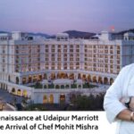 A Culinary Renaissance at Udaipur Marriott Hotel with the Arrival of Chef Mohit Mishra