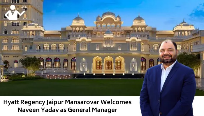 Hyatt Regency Jaipur Mansarovar Welcomes Naveen Yadav as General Manager