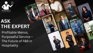 Profitable Menus, Purposeful Service – The Future of F&B in Hospitality