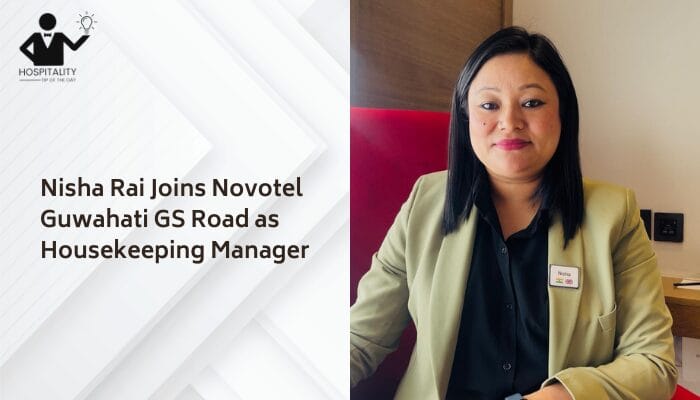 Nisha Rai Joins Novotel Guwahati GS Road as Housekeeping Manager