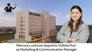 Mercure Lucknow Appoints Vidisha Puri
