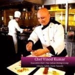 Chef Vinod Kumar