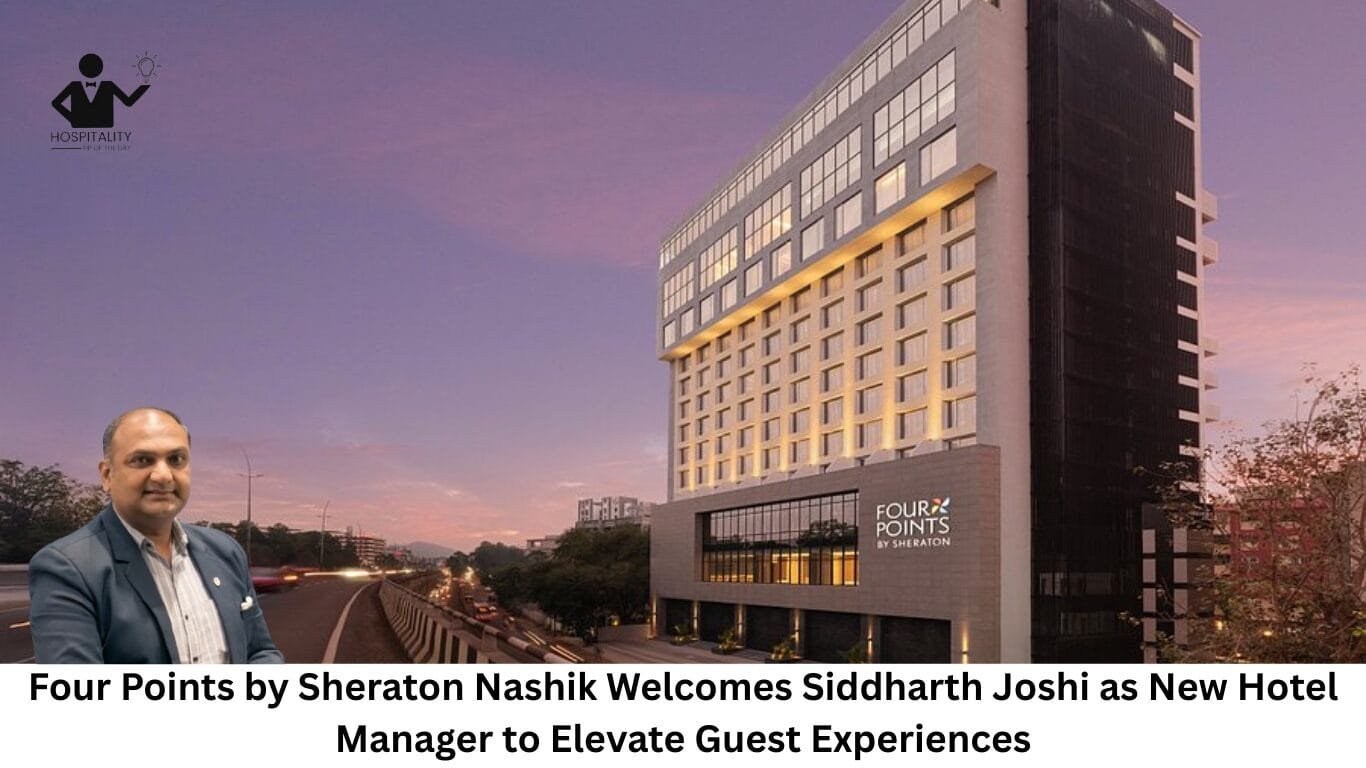 Four Points by Sheraton Nashik Welcomes Siddharth Joshi as New Hotel ...