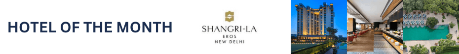 hotel of the month - Shangri-La new Delhi