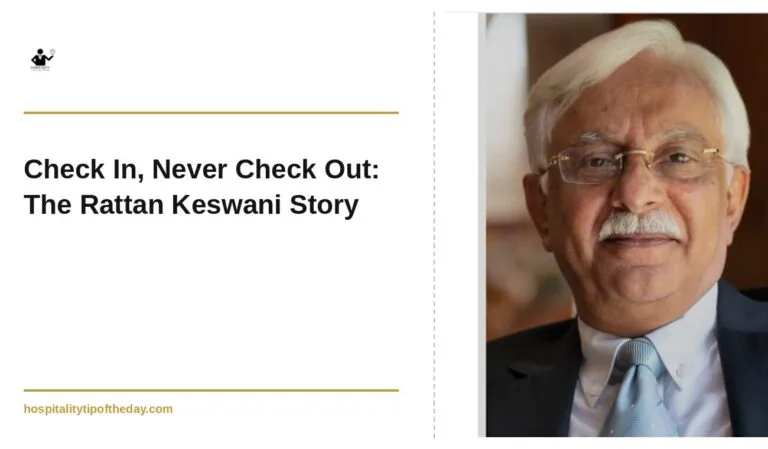 Rattan Keswani shares his inspiring hospitality leadership journey from Oberoi to Lemon Tree Hotels