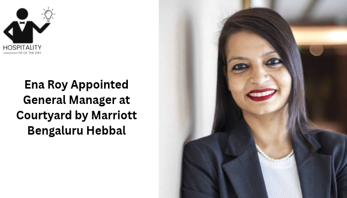 Ena Roy, General Manager at Courtyard by Marriott Bengaluru Hebbal