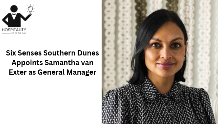 Samantha van Exter appointed General Manager of Six Senses Southern Dunes, The Red Sea